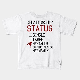 Mentally dating Alcide Herveaux Kids T-Shirt